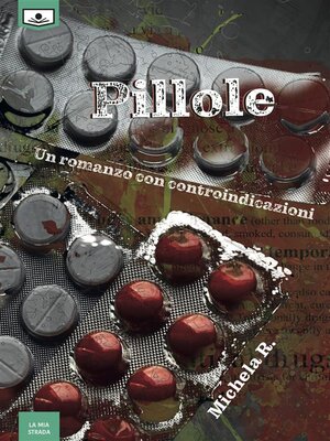 cover image of Pillole--Un romanzo con controindicazioni